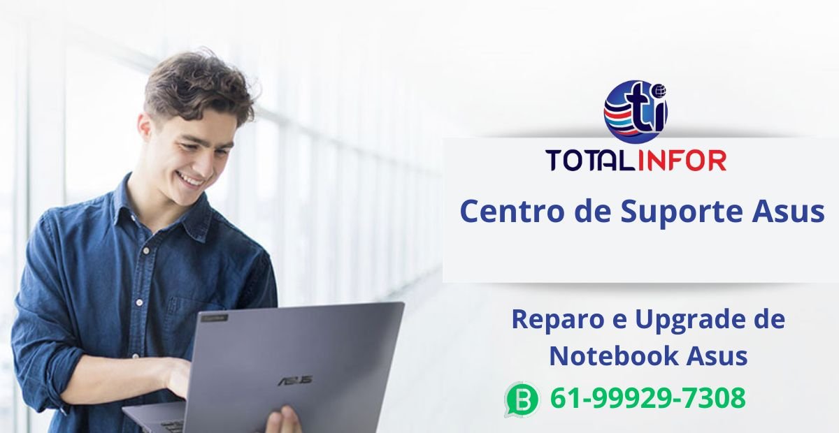 Assistencia Tecnica Asus Brasilia - Casa Do Mac